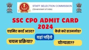 SSC CPO 2024 Admit Card